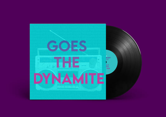 GOES THE DYNAMITE  (180g Black Vinyl Record)